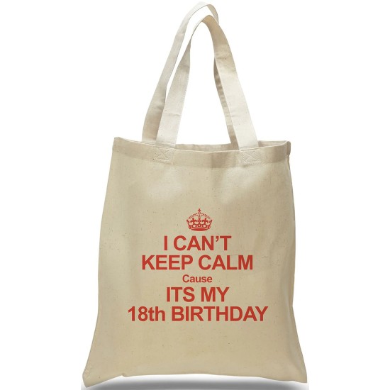 I Can't Keep Calm 'Cause Its My 18th Birthday! I Can't Keep Calm 'Cause Its My 18th Birthday!