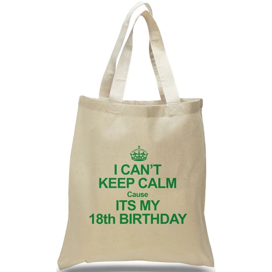 I Can't Keep Calm 'Cause Its My 18th Birthday! I Can't Keep Calm 'Cause Its My 18th Birthday!